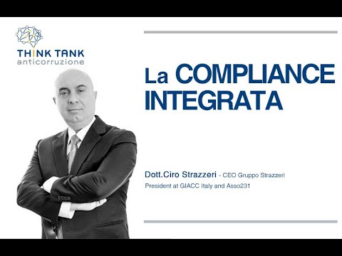 Dott. Ciro Strazzeri President at GIACC Italy and Asso231 - La Compliance Integrata