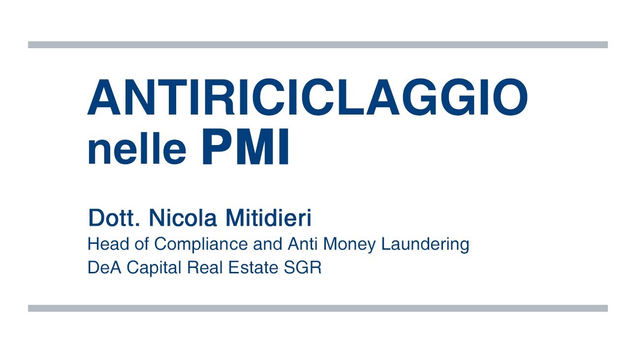Dott. Nicola Mitidieri -Antiriciclaggio nelle PMI