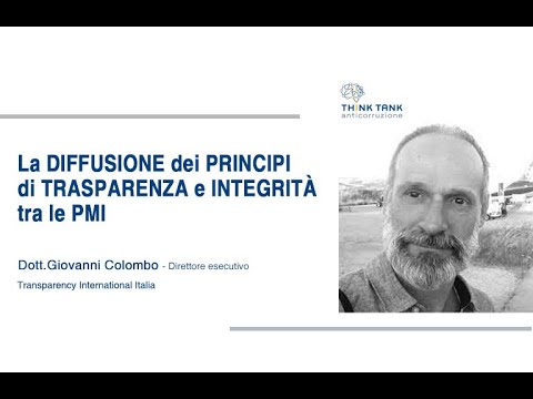 Dott. Giovanni Colombo "La diffusione dei principi di trasparenza e integrità tra le PMI".