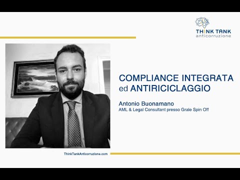 Antonio Buonamano COMPLIANCE INTEGRATA ed ANTIRICICLAGGIO