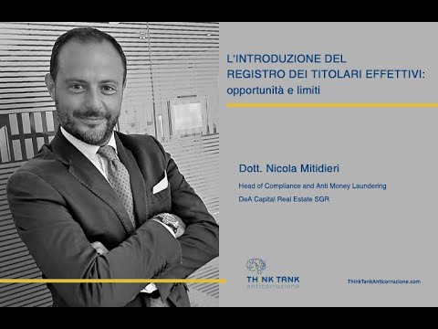 Nicola Mitidieri “L'introduzione del registro dei titolari effettivi: opportunità e limiti”