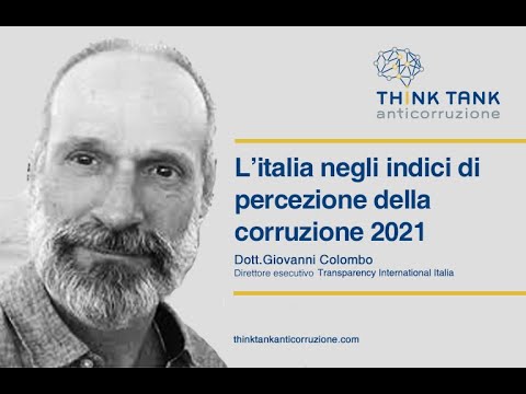Giovanni Colombo “L'Italia negli indici di percezione della corruzione 2021”