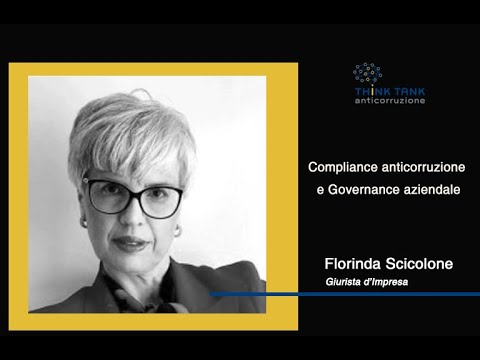 Florinda Scicolone “Compliance anticorruzione e Governance aziendale”