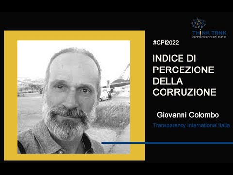 Giovanni Colombo “Risultati INDICE DELLA CORRUZIONE 2022”
